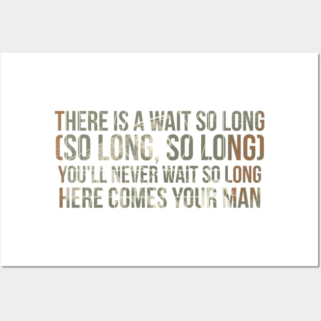 Here Comes Your Man Wall Art by Boulinosaure
